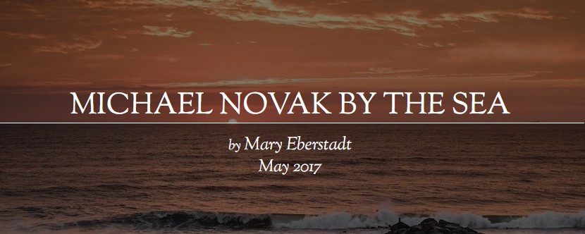 MICHAEL NOVAK BY THE SEA